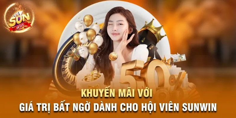 Khuyến mãi với giá trị bất ngờ dành cho hội viên Sunwin